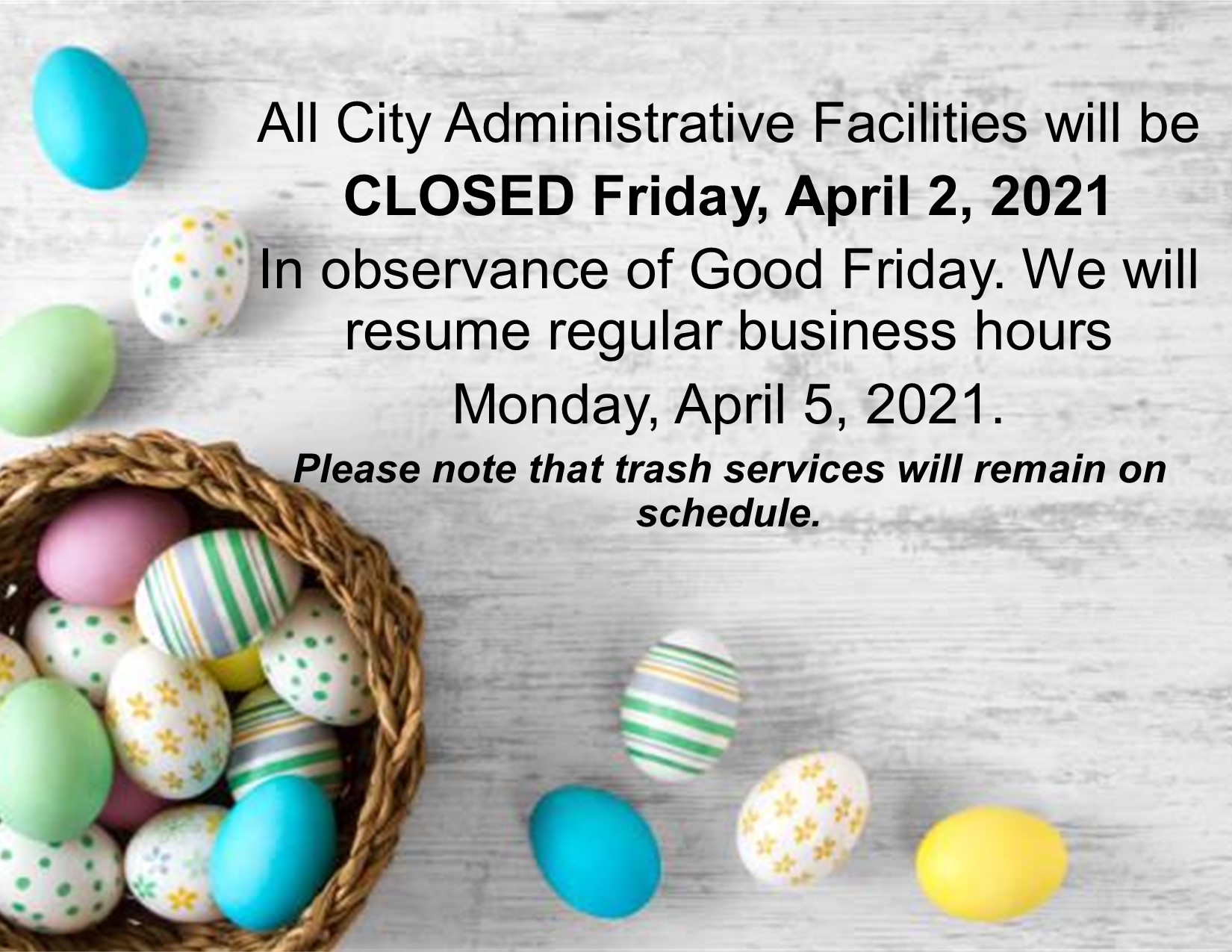 City Hall & Administrative Office Closure Good Friday Bessemer City, NC